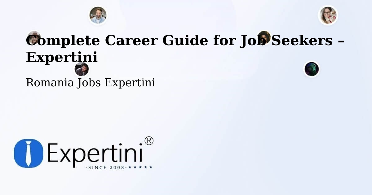 Career Guide for Job Seekers – Paltin - Paltin, Romania Jobs Expertini