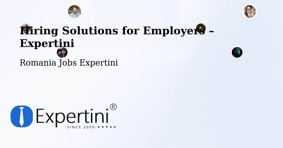 Hiring Solutions for Employers in Paltin - Paltin, Romania Jobs Expertini